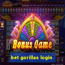 bet gorillas login